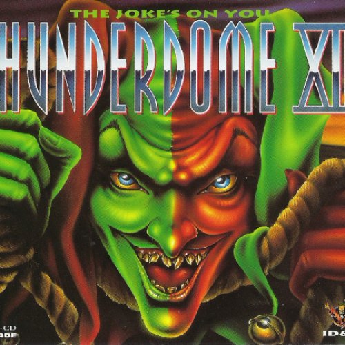 Thunderdome XIII: The Joke's on You
