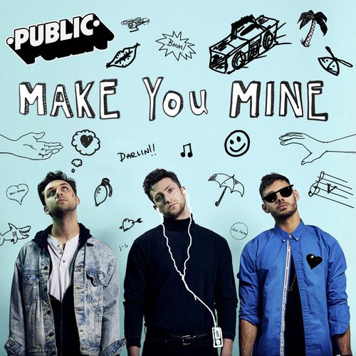 Make You Mine - Single