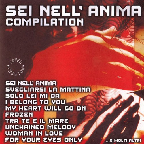 Sei Nell'anima Compilation