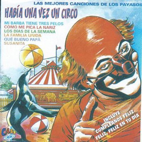 Habia Una Vez Un Circo