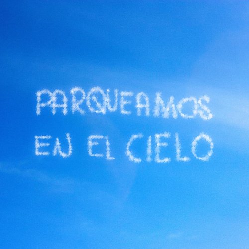 PARQUEAMOS EN EL CIELO