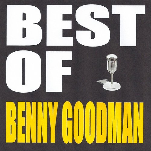 Best of Benny Goodman