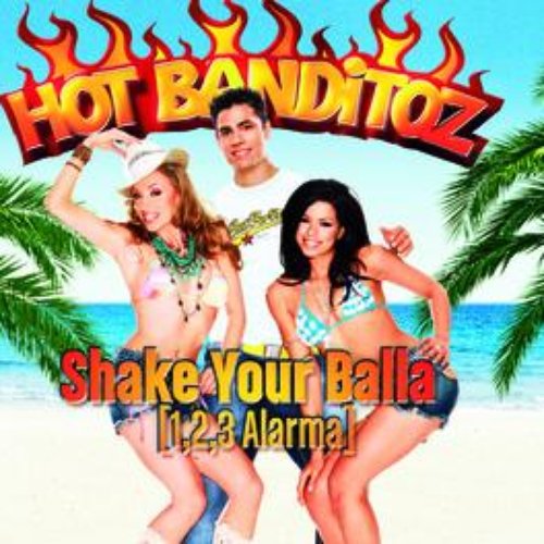 Shake Your Balla (1,2,3 Alarma)
