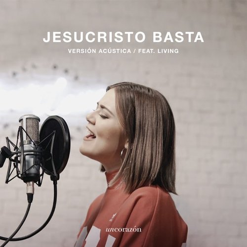 Jesucristo Basta (Versión Acústica)