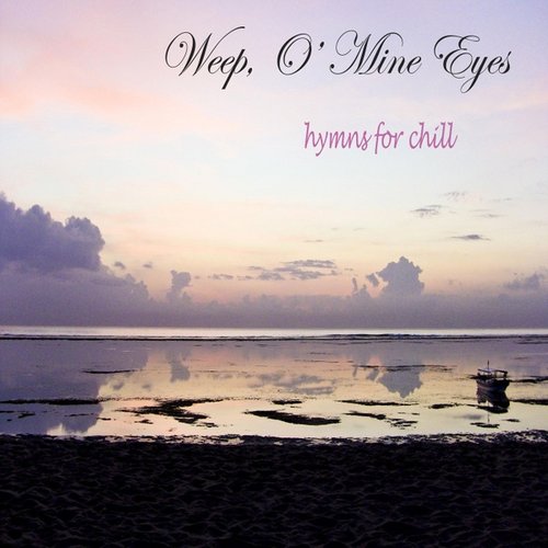 Hymns for Chill