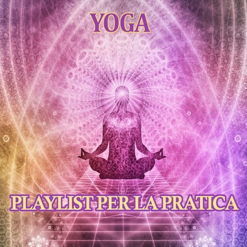 Yoga Playlist per la pratica 2020