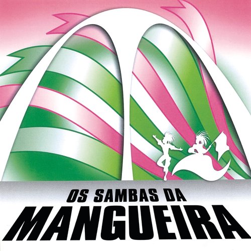 Os Sambas Da Estação Primeira De Mangueira