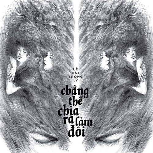 Chẳng Thể Chia Ra Làm Đôi