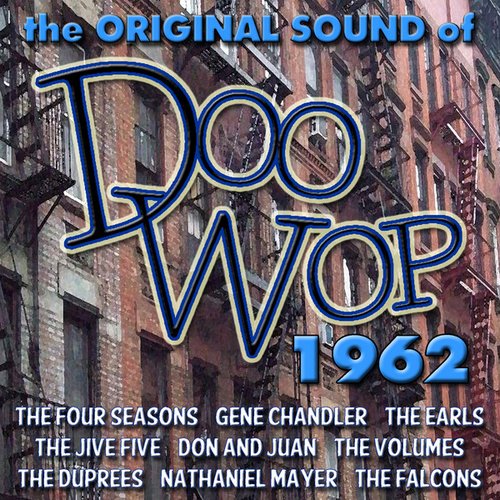 The Original Sound of Doo Wop 1962
