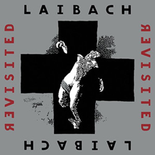 Laibach Revisited