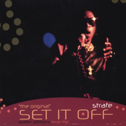 "the Original" Set It Off