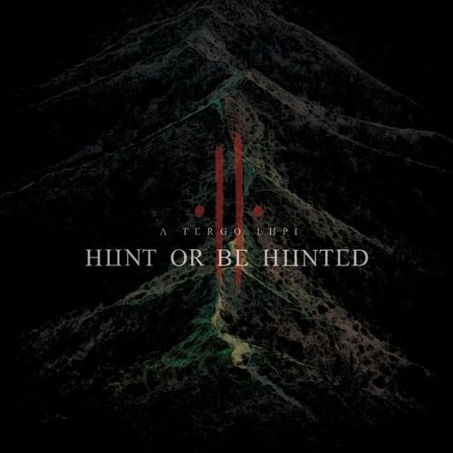 Hunt or be hunted