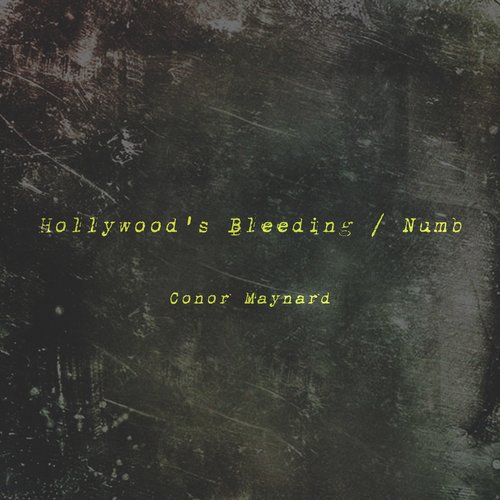 Hollywood's Bleeding / Numb - Single