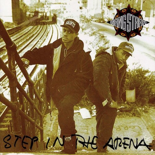 Step in the Arena — Gang Starr