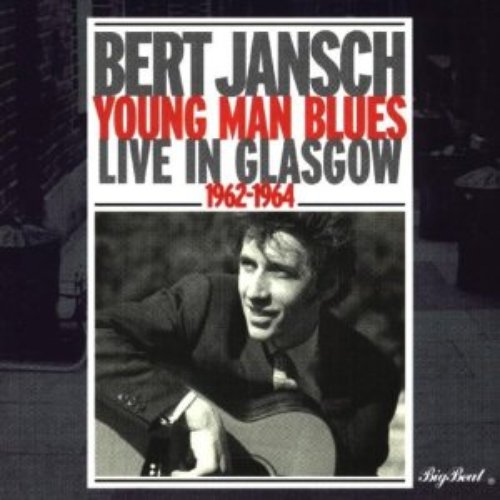 Young Man Blues: Live in Glasgow 1962-1964