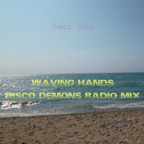 Waving Hands (Disco Demons Radio Mix)