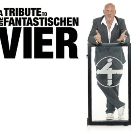 A Tribute To Die Fantastischen Vier