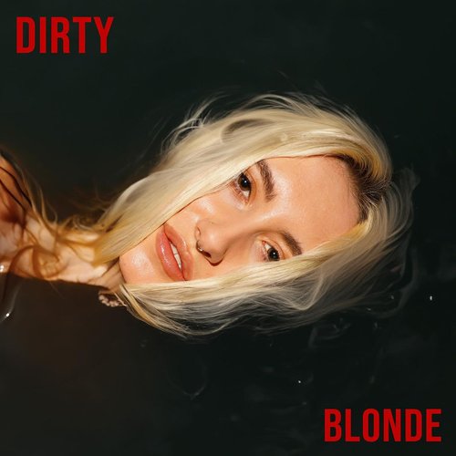Dirty Blonde - Single