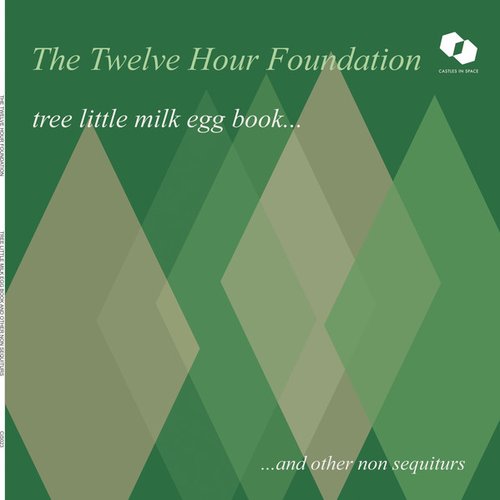 tree little milk egg book and other non sequiturs