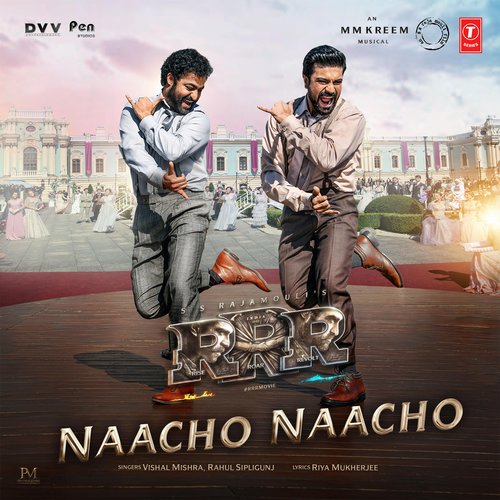 Naacho Naacho (From "Rrr")