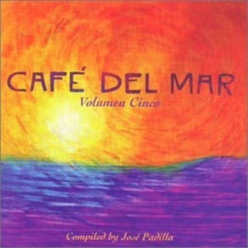 Cafe Del Mar Volume 5