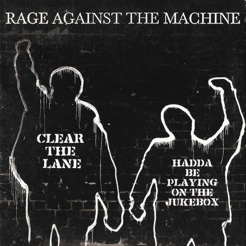 Clear the Lane / Hadda Be Playing on the Jukebox
