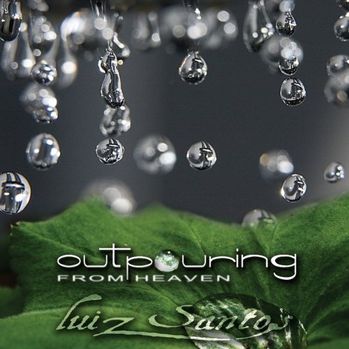 Outpouring From Heaven