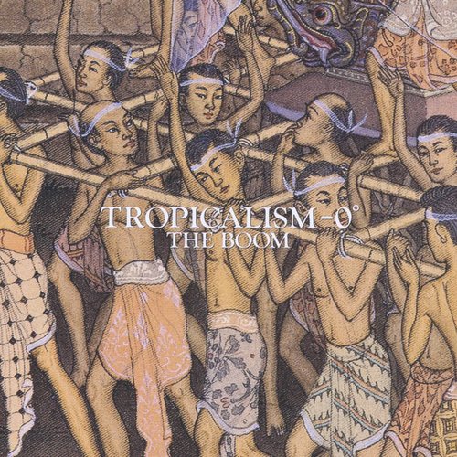 TROPICALISM -0°