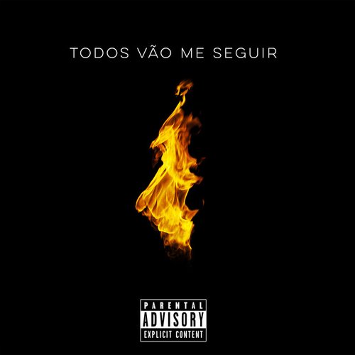 Todos Vão Me Seguir