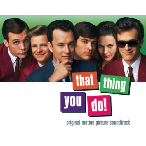 That Thing You Do! Original Motion Picture Soundtrack