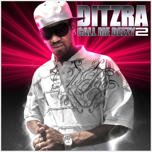 Call Me Deezy 2
