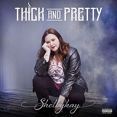 Thick and Pretty