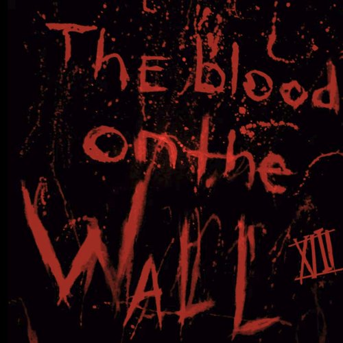 The Blood On the Wall