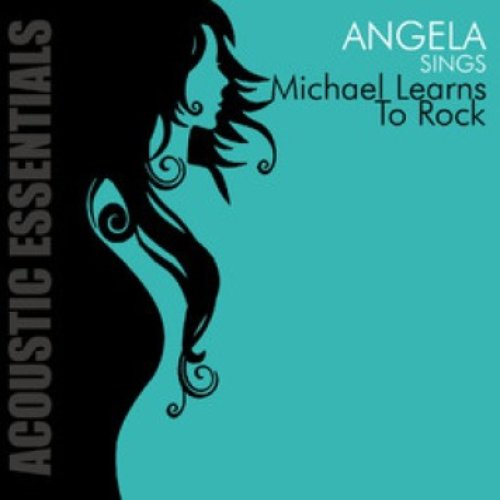 Angela Sings Michael Learns To Rock