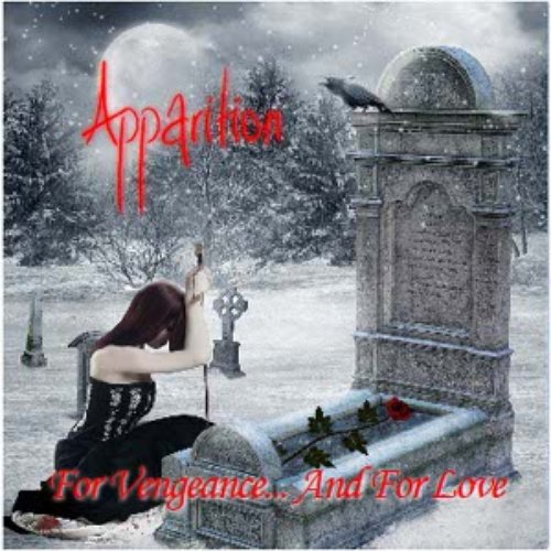 For Vengeance... And for Love