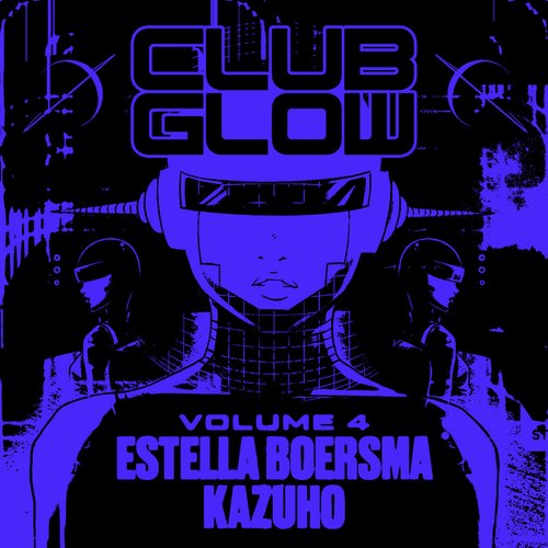 Club Glow Vol. 4