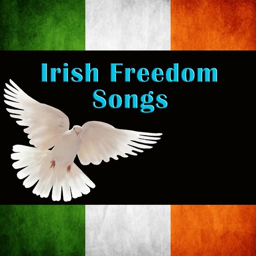 Irish Freedom Songs