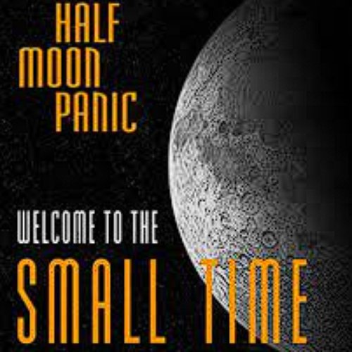 Welcome to the Small Time