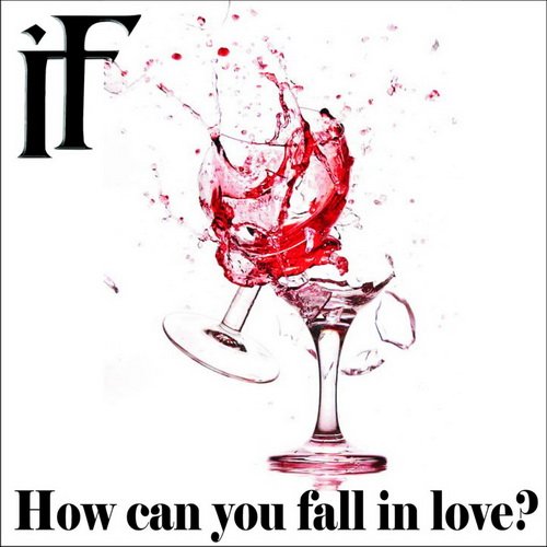 How Can You Fall in Love?