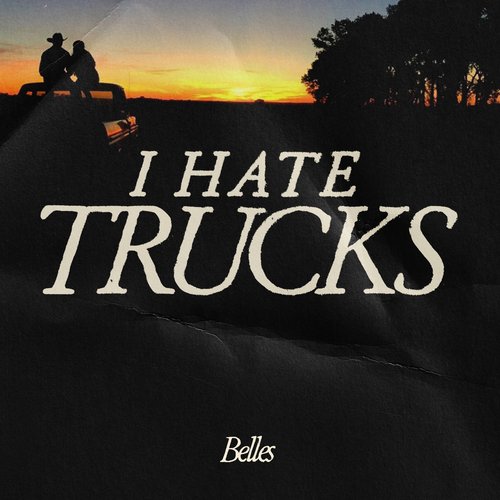 I Hate Trucks - Single