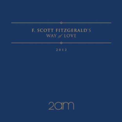 F. Scott Fitzgerald's Way Of Love