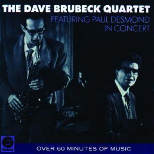 The Dave Brubeck Quartet Featuring Paul Desmond In Concert