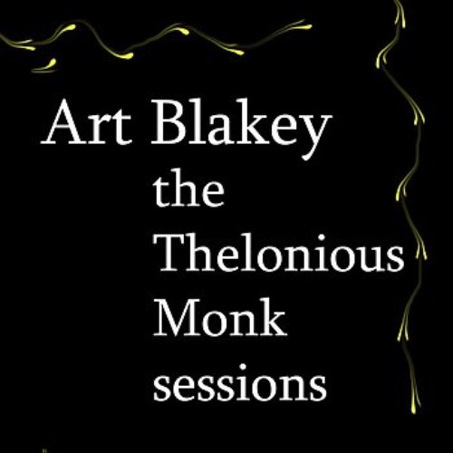 The Thelonious Monk Sessions