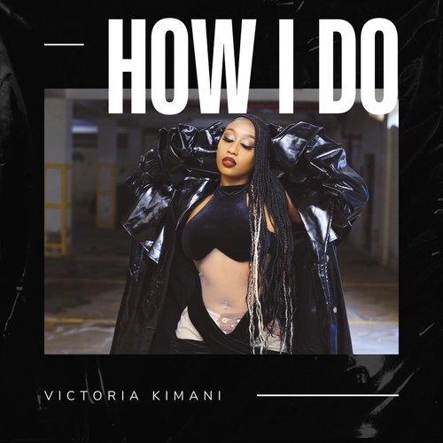 How I Do - Single