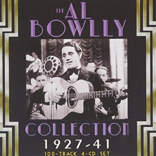 The Al Bowlly Collection 1927-40, Vol. 1