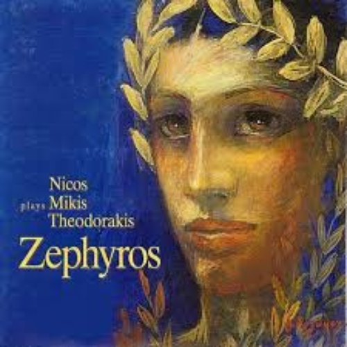Nicos Plays Mikis Theodorakis / Zephyros (Remastered + Bonus Tracks)