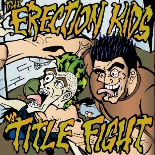 The Erection Kids Vs Title Fight
