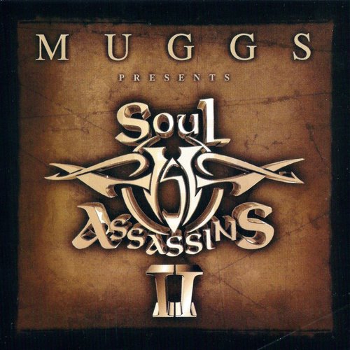 Muggs Presents the Soul Assassins, Chapter II