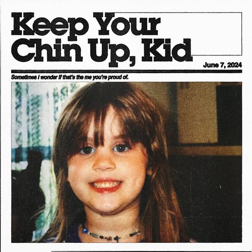 Keep Your Chin Up, Kid - EP