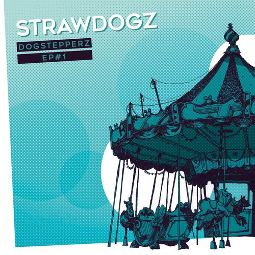 Dogstepperz #1 - EP
